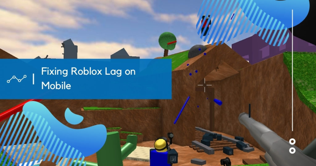 How To Stop Lag On Roblox Mobile 2021 12 1024x539 